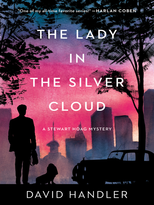 Title details for The Lady in the Silver Cloud (Stewart Hoag Mysteries) by David Handler - Wait list